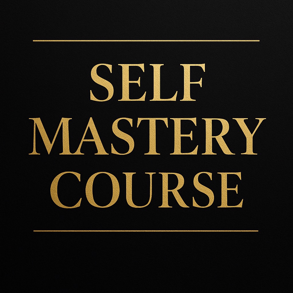 Self Mastery